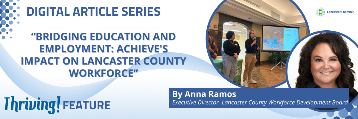 Bridging Education and Employment: ACHIEVE’s Impact on Lancaster County Workforce 